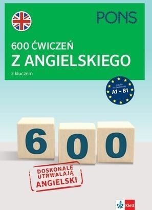 600 ćwiczeń z angielskiego z kluczem A1-B2 w.4