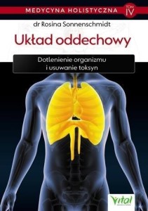 MEDYCYNA HOLISTYCZNA T.4 UKŁAD ODDECHOWY