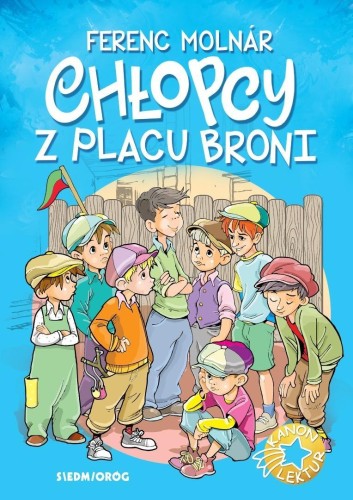 Chłopcy z Placu Broni, Ferenc Molnar