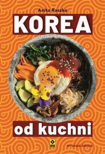 KOREA OD KUCHNI, ANITA RASZKA