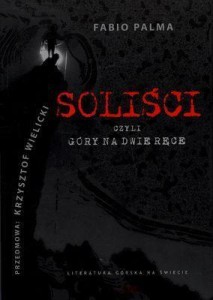 SOLIŚCI CZYLI GÓRY NA DWIE RĘCE, FABIO PALMA