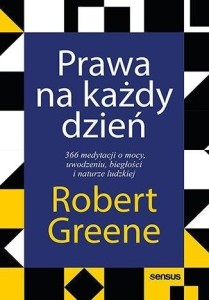 PRAWA NA KAŻDY DZIEŃ. 366 MEDYTACJI O MOCY..