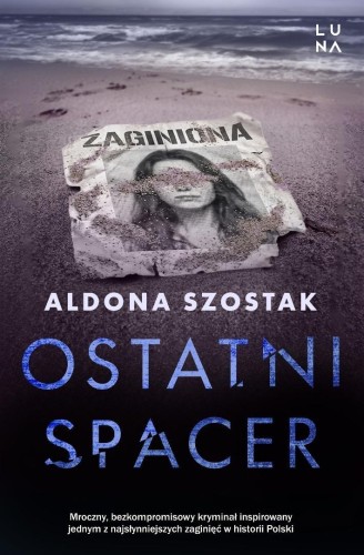 Ostatni spacer, Aldona Szostak