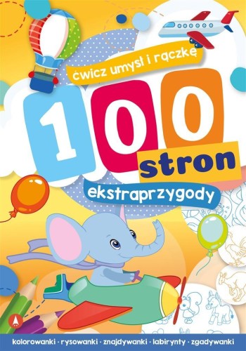 100 stron ekstraprzygody, praca zbiorowa