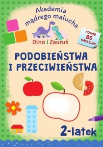 DINO I ZAURUŚ. 2-LATEK. PODOBIEŃSTWA I PRZECIWIEŃ.
