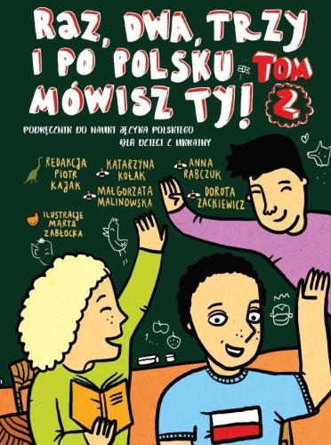 Raz, dwa, trzy i po polsku mówisz TY! T.2