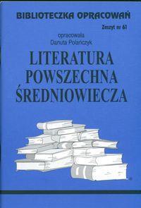 BIBLIOTECZKA OPRACOWAŃ NR 061 LITERATURA ŚREDNIOW