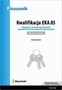 KWALIFIKACJA EKA.05. PROWADZ. SPRAW KADROWO.. ODP.
