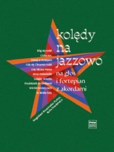 KOLĘDY NA JAZZOWO NA GŁOS I FORTEPIAN Z AKORDAMI