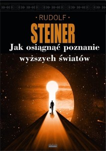 JAK UZYSKAĆ POZNANIE WYŻSZYCH ŚWIATÓW?