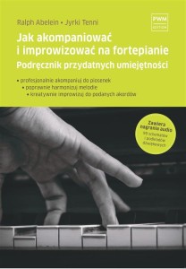 JAK AKOMPANIOWAĆ I IMPROWIZOWAĆ NA FORTEPIANIE