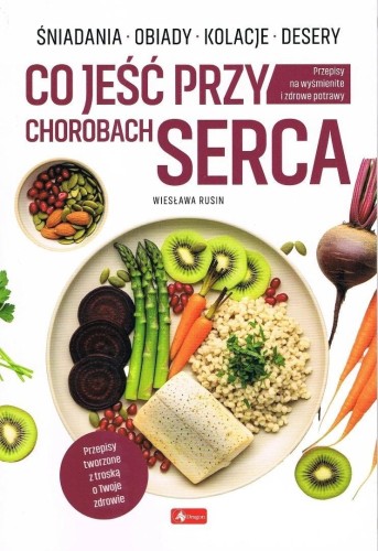 Medica. Co jeść przy chorobach serca