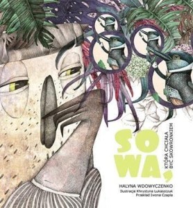 SOWA, KTÓRA CHCIAŁA BYĆ SKOWRONKIEM
