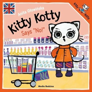 KITTY KOTTY SAYS: NO!, ANITA GŁOWIŃSKA