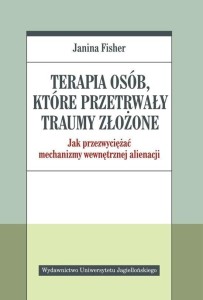 TERAPIA OSÓB, KTÓRE PRZETRWAŁY TRAUMY ZŁOŻONE