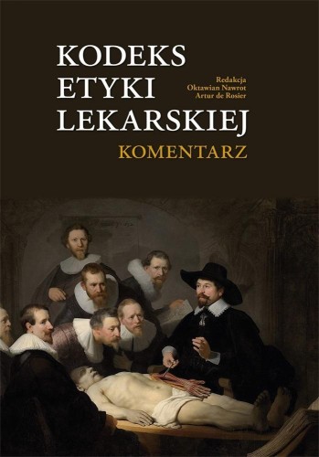 Kodeks Etyki Lekarskiej. Komentarz