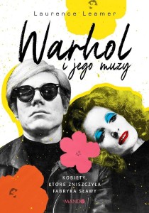 WARHOL I JEGO MUZY, LAURENCE LEAMER