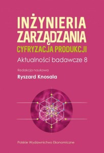 INŻYNIERIA ZARZĄDZANIA. CYFRYZACJA PRODUKCJI
