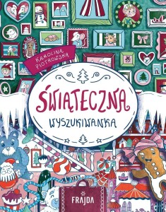 ŚWIĄTECZNA WYSZUKIWANKA, KAROLINA PIOTROWSKA