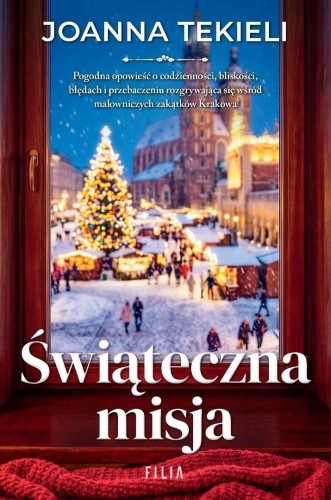 Świąteczna misja, Joanna Tekieli