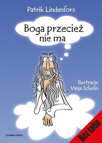 Boga przecież nie ma, Patrik Lindenfors