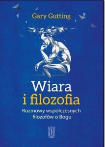 WIARA I FILOZOFIA, GARY GUTTING