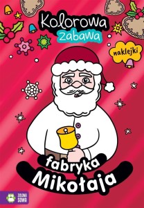 KOLOROWA ZABAWA. FABRYKA MIKOŁAJA, JUSTYNA TKOCZ