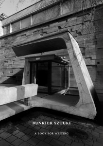 BUNKIER SZTUKI. A BOOK FOR WRITING, PRACA ZBIOROWA