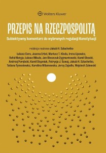 PRZEPIS NA RZECZPOSPOLITĄ. SUBIEKTYWNY KOMENTARZ..