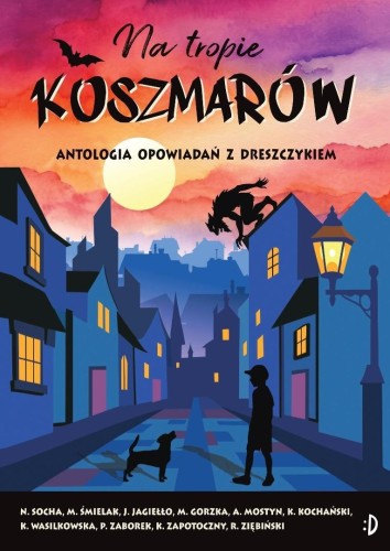 Na tropie koszmarów. Antologia opowiadań z...