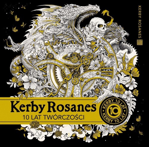 Kerby Rosanes 10 lat twórczości, Kerby Rosanes