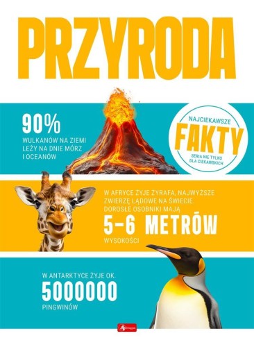 Przyroda. Najciekawsze fakty, praca zbiorowa