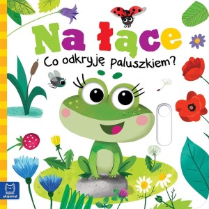 NA ŁĄCE. CO ODKRYJĘ PALUSZKIEM?