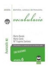 VOCABULARIO NIVEL ELEMENTAL B2 + AUDIO ONLINE