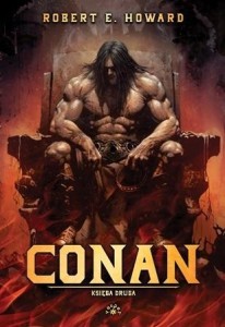 CONAN. KSIĘGA DRUGA, ROBERT E. HOWARD