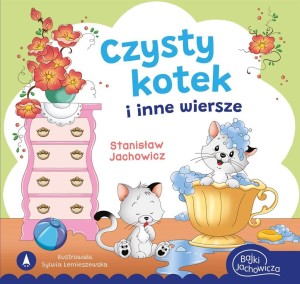 CZYSTY KOTEK I INNE WIERSZE, STANISŁAW JACHOWICZ