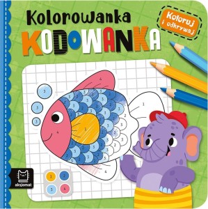 KOLORUJ I ODKRYWAJ. KOLOROWANKA KODOWANKA