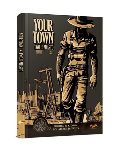 KOMIKS PARAGRAFOWY. YOUR TOWN. TWOJE MIASTO W.2