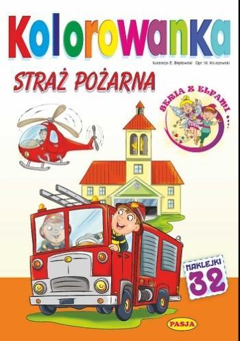 Kolorowanka Straż pożarna, praca zbiorowa