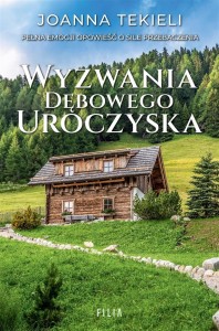 DĘBOWE UROCZYSKO T.2 WYZWANIA DĘBOWEGO UROCZYSKA