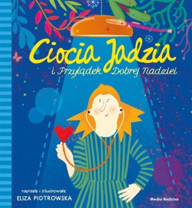 CIOCIA JADZIA I PRZYLĄDEK DOBREJ NADZIEI