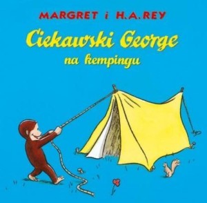 CIEKAWSKI GEORGE NA KEMPINGU, MARGRET I H.A.REY