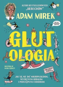 GLUTOLOGIA, ADAM MIREK