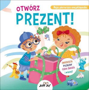 OTWÓRZ PREZENT!. ZWIERZĘTA, POJAZDY, CUDA ŚWIATA I