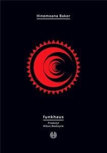 FUNKHAUS, HINEMOANA BAKER