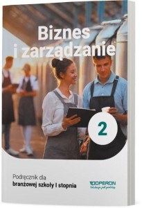 BIZNES I ZARZĄDZANIE SBR 2 PODRĘCZNIK