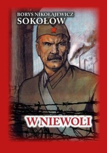 W NIEWOLI W.3, BORYS NIKOŁAJEWICZ SOKOŁOW