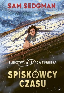 ŚLEDZTWA ISAACA TURNERA T.1 SPISKOWCY CZASU