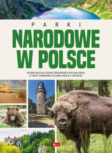 Parki Narodowe w Polsce, praca zbiorowa