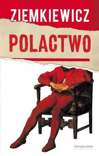 Polactwo, Rafał A. Ziemkiewicz